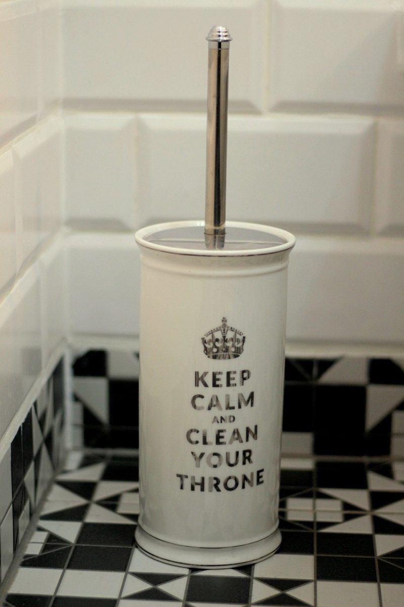 keep calm and clean your throne